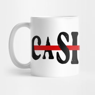 CASH ONLY Mug